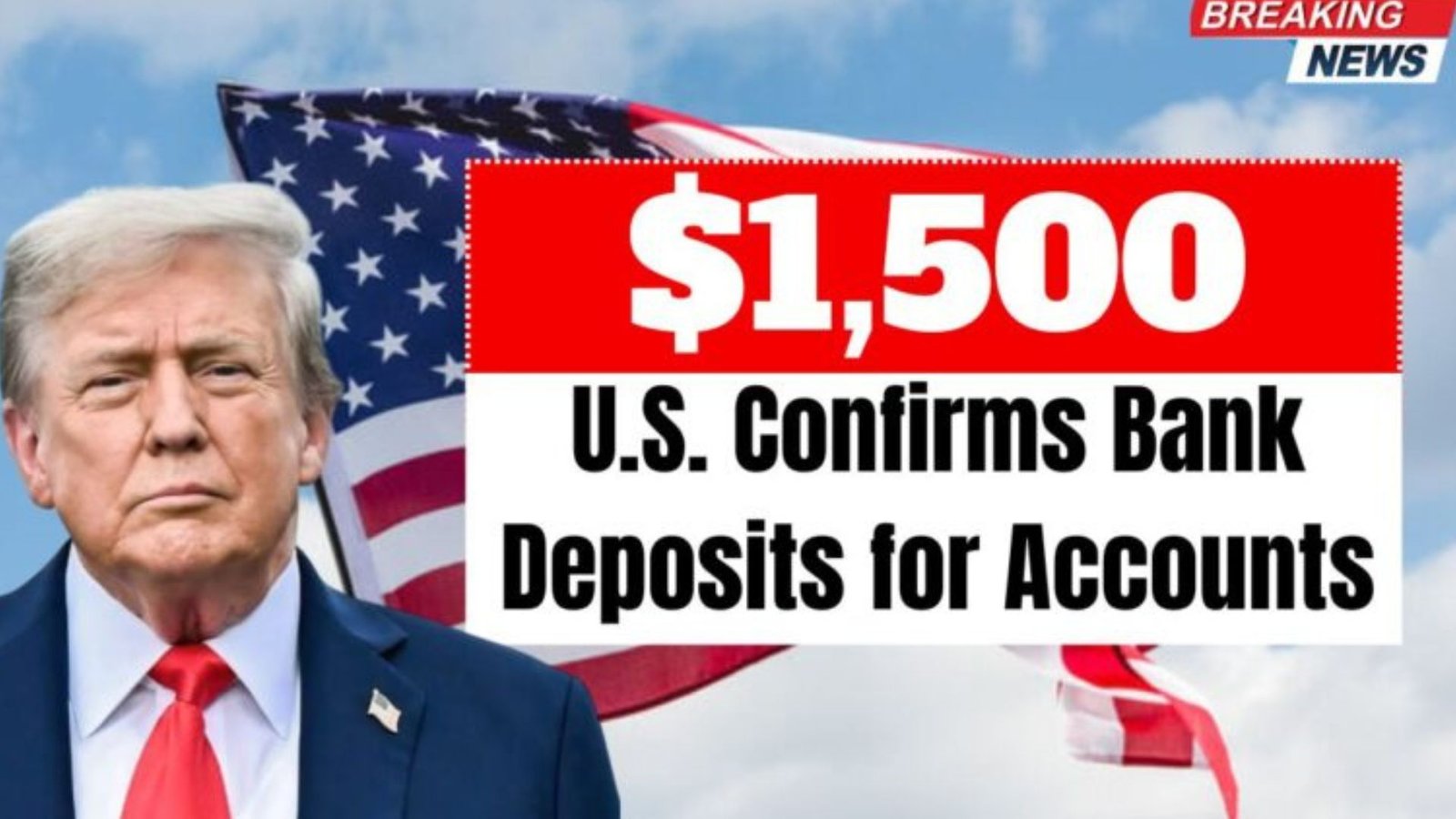 $1500 Bank Deposit 2025: The Truth About Rumored U.S. Government Payments and Eligible Accounts
